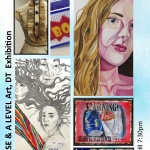 GCSE & A LEVEL Art, DT Exhibition